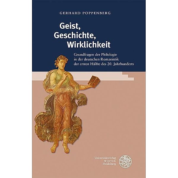 Geist, Geschichte, Wirklichkeit / Beiträge zur historischen Ontologie, Gerhard Poppenberg