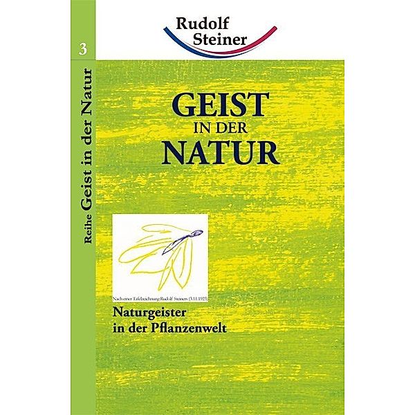 Geist in der Natur, Rudolf Steiner