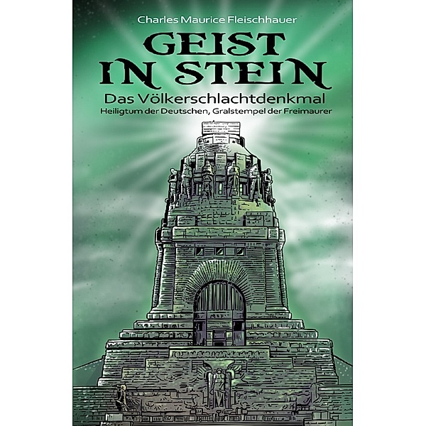 Geist in Stein, Charles Maurice Fleischhauer