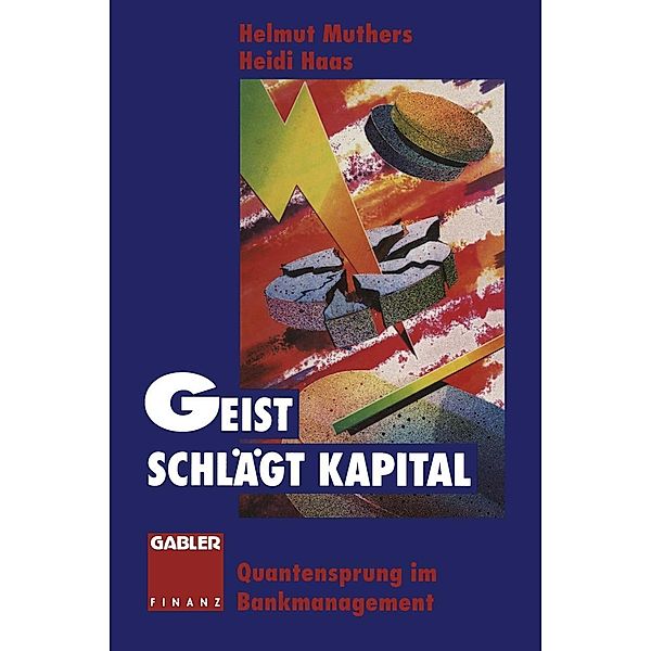 Geist schlägt Kapital, Helmut Muthers, Heidi Haas