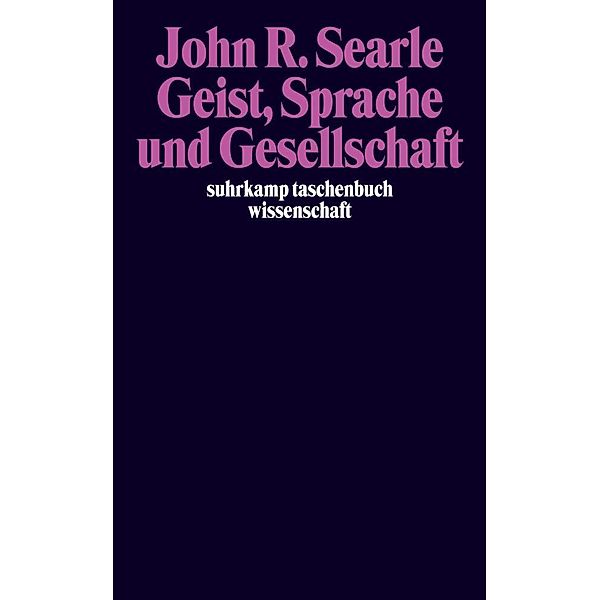 Geist, Sprache und Gesellschaft, John R. Searle