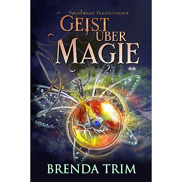 Geist Über Magie, Brenda Trim
