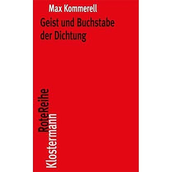 Geist und Buchstabe der Dichtung, Max Kommerell