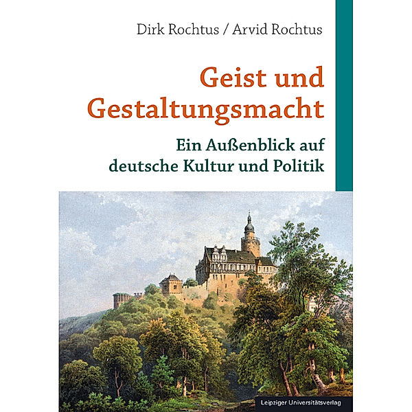 Geist und Gestaltungsmacht, Dirk Rochtus, Arvid Rochtus