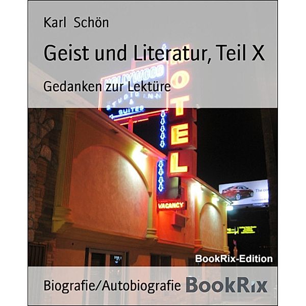 Geist und Literatur, Teil X, Karl Schön