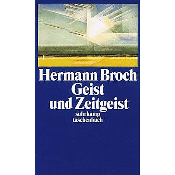Geist und Zeitgeist, Hermann Broch