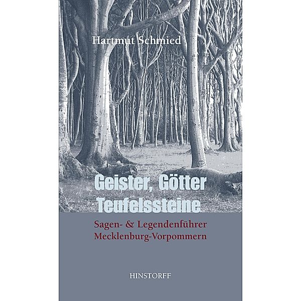 Geister, Götter, Teufelssteine, Hartmut Schmied