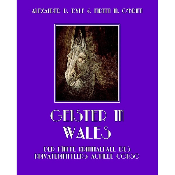 Geister in Wales, Alexander P. Dyle, Eireen M. O'Brien