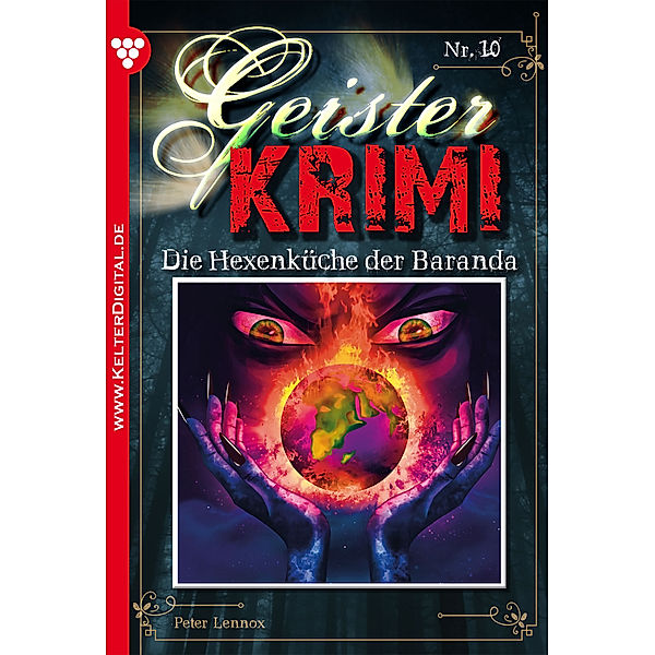 Geister-Krimi: Geister-Krimi 10 - Gruselroman, Peter Lennox