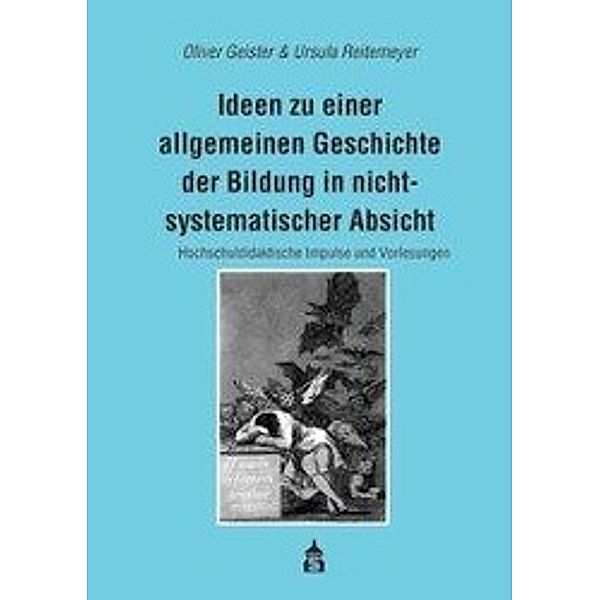 Geister, O: Ideen zu einer allgemeinen Geschichte, Oliver Geister, Ursula Reitemeyer