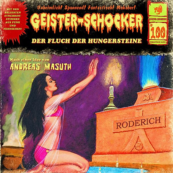 Geister-Schocker - 100 - Der Fluch der Hungersteine, Andreas Masuth