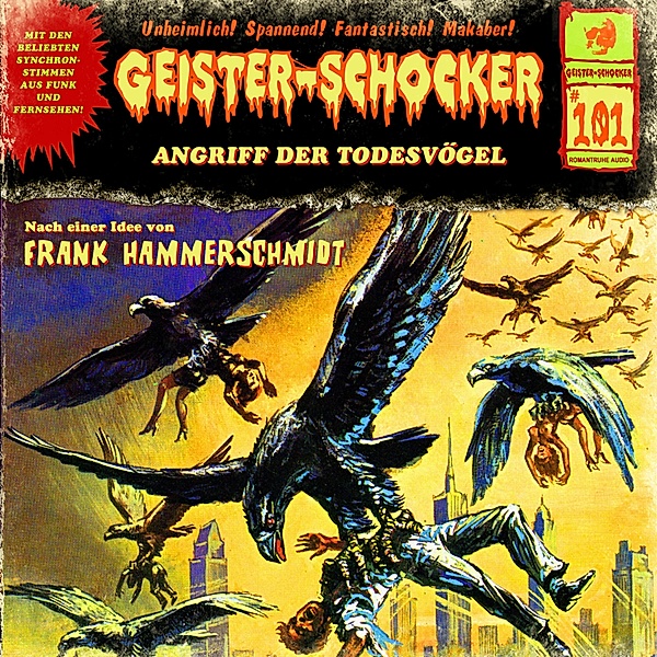 Geister-Schocker - 101 - Angriff der Todesvögel, Frank Hammerschmidt