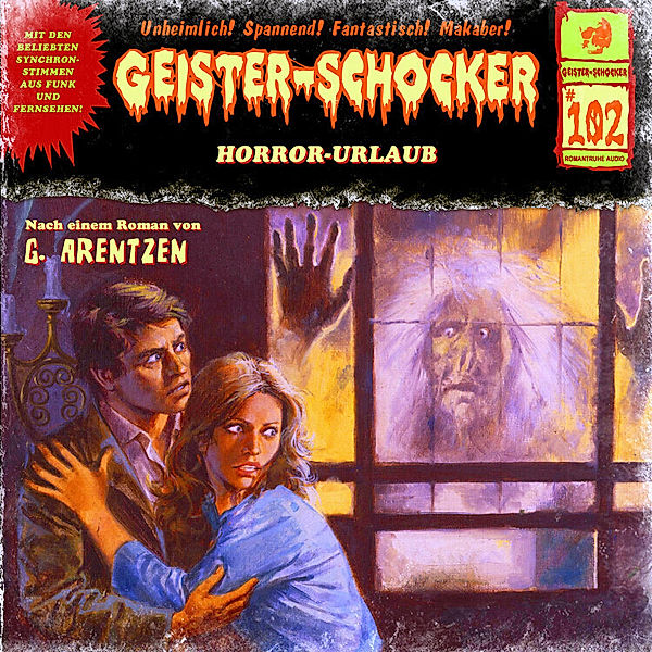 Geister-Schocker - 102 - Horror-Urlaub, Geister-Schocker