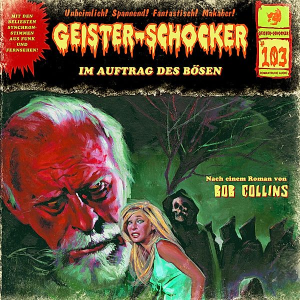 Geister-Schocker - 103 - Im Auftrag des Bösen, Bob Collins