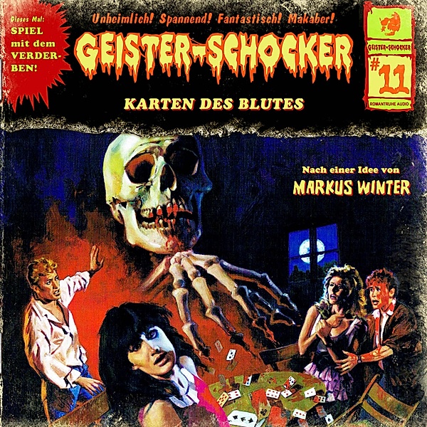 Geister-Schocker - 11 - Die Karten des Blutes, Markus Winter