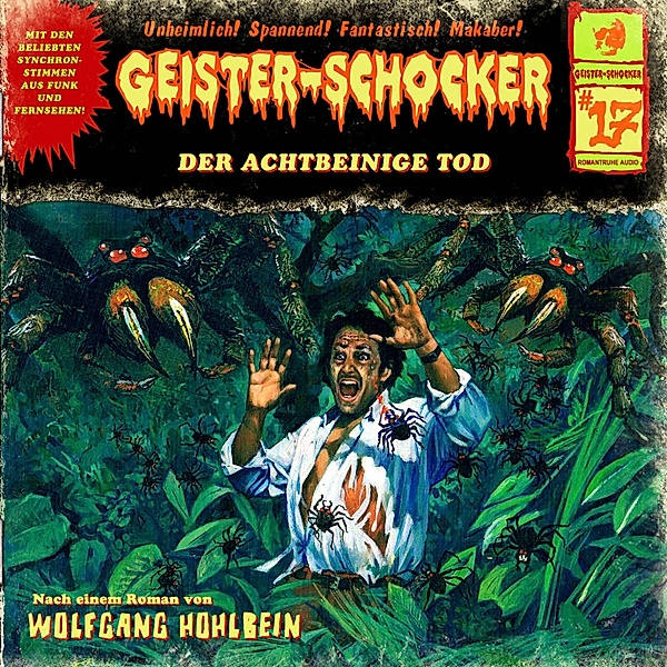 Geister-Schocker - 17 - Der achtbeinige Tod, Wolfgang Hohlbein