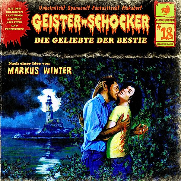 Geister-Schocker - 18 - Die Geliebte der Bestie, Markus Winter