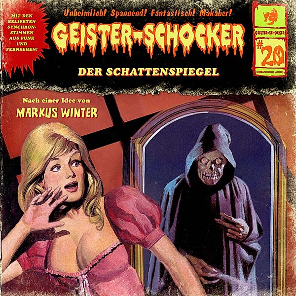 Geister-Schocker - 20 - Der Schattenspiegel, Markus Winter