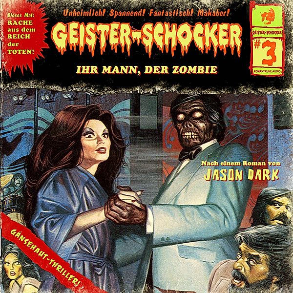 Geister-Schocker - 3 - Ihr Mann, der Zombie, Jason Dark