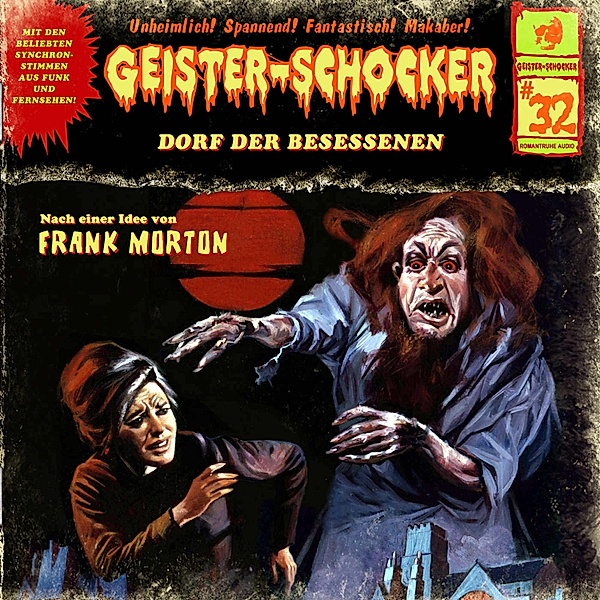 Geister-Schocker - 32 - Dorf der Besessenen, Frank Morton