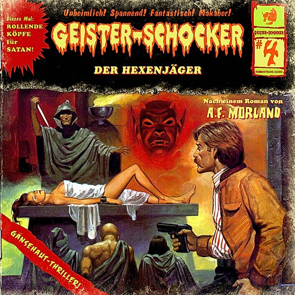 Geister-Schocker - 4 - Der Hexenjäger, A. F. Morland