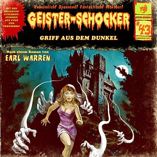 Geister-Schocker - 43 - Geister-Schocker, Folge 43: Griff aus dem Dunkel, Earl Warren