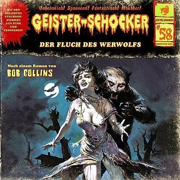 Geister-Schocker - 58 - Der Fluch des Werwolfs, Bob Collins