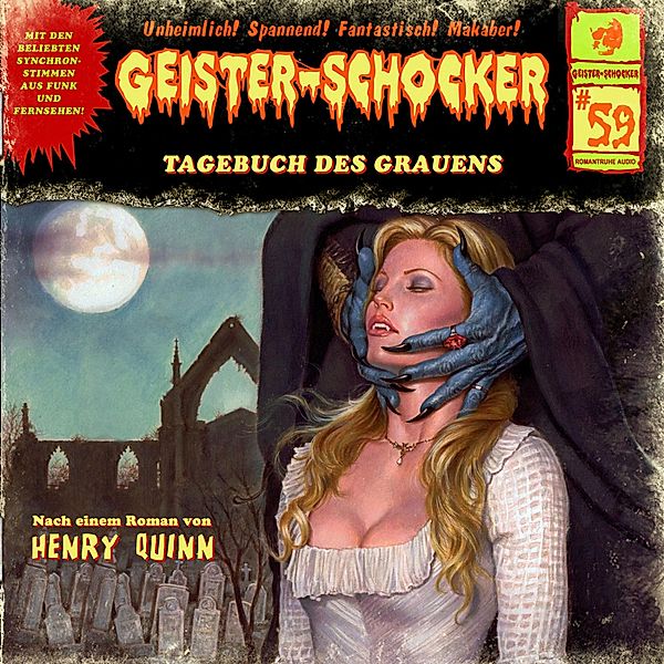 Geister-Schocker - 59 - Tagebuch des Grauens, Henry Quinn