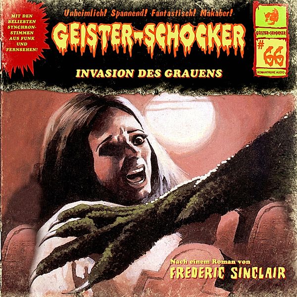 Geister-Schocker - 66 - Invasion des Grauens, Frederic Sinclair