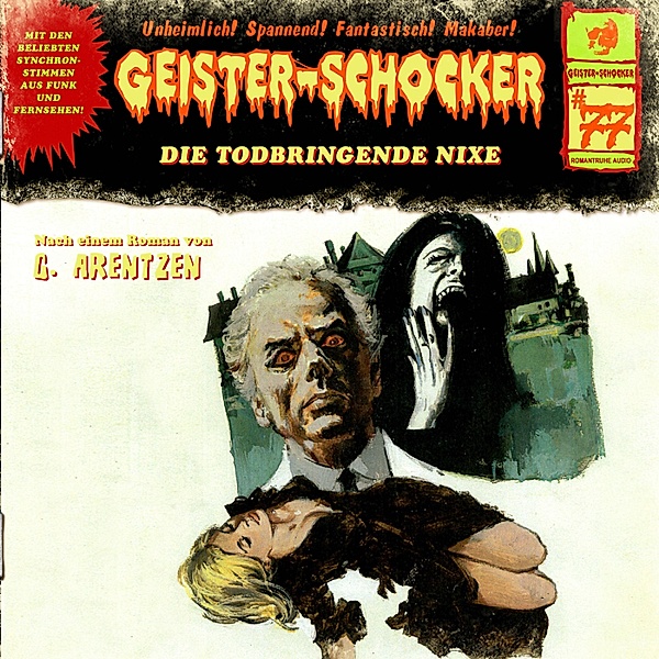 Geister-Schocker - 77 - Die todbringende Nixe, G. Arentzen