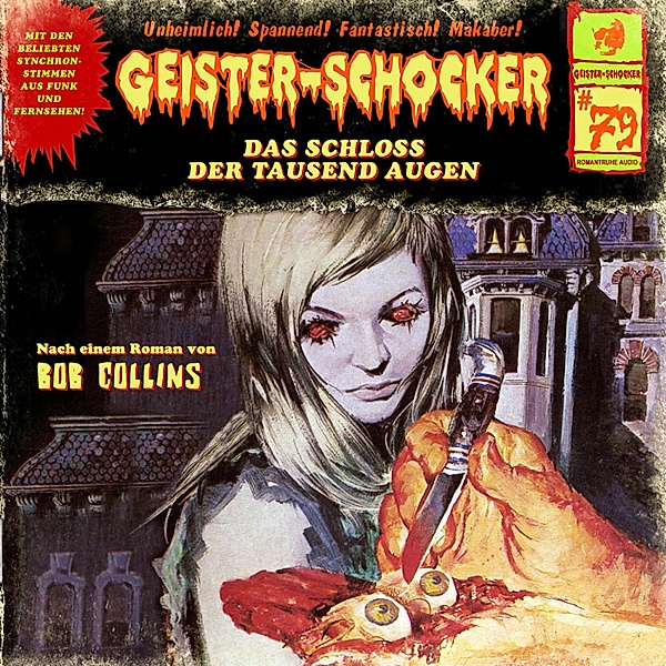 Geister-Schocker - 79 - Das Schloss der tausend Augen, Bob Collins