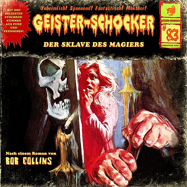 Geister-Schocker - 83 - Der Sklave des Magiers, Bob Collins