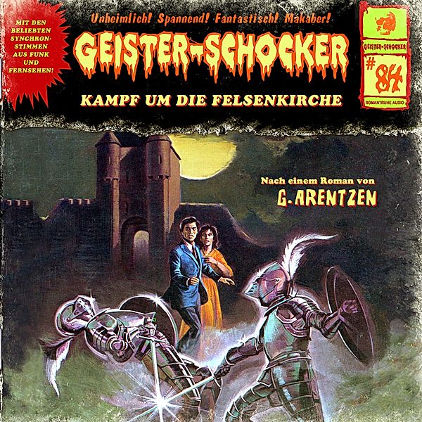 Geister-Schocker - 84 - Kampf um die Felsenkirche, G. Arentzen