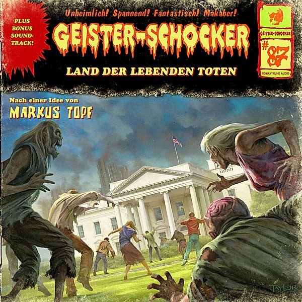 Geister-Schocker - 87 - Land der lebenden Toten, Markus Topf