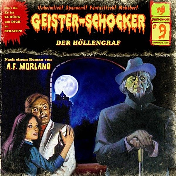 Geister-Schocker - 9 - Geister-Schocker, Folge 09: Der Höllengraf, A.f. Morland