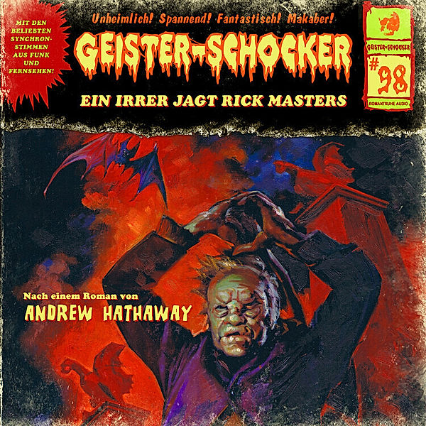 Geister-Schocker - 98 - Ein Irrer jagt Rick Masters, Geister-Schocker