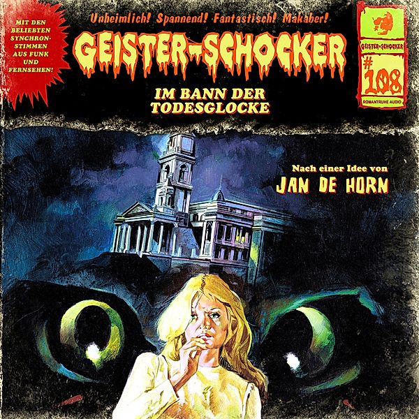 Geister Schocker CD 108: Im Bann der Todesglocke, Jan de Horn