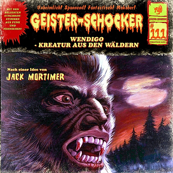 Geister Schocker CD 111: Wendigo - Kreatur aus den Wäldern, Stefan Gerber