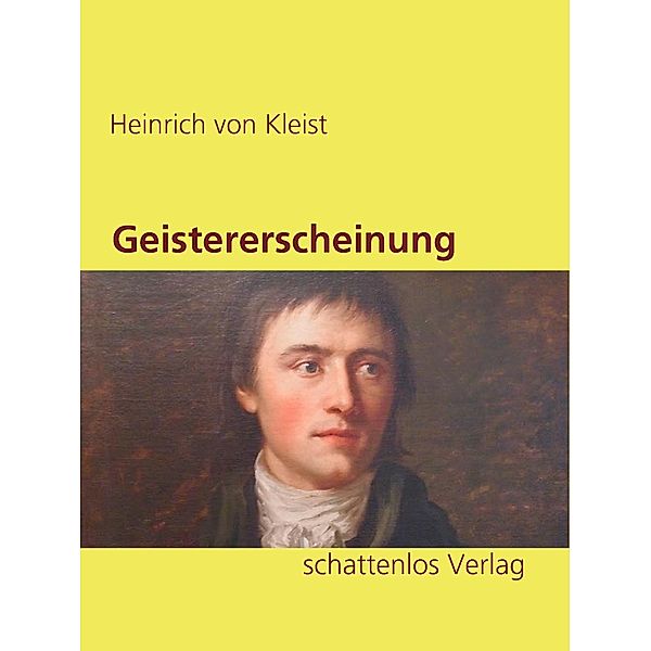Geistererscheinung, Heinrich von Kleist