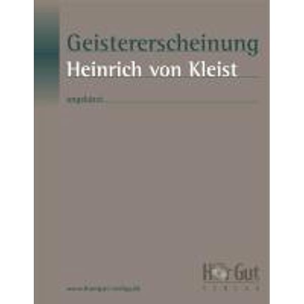 Geistererscheinung, Heinrich von Kleist