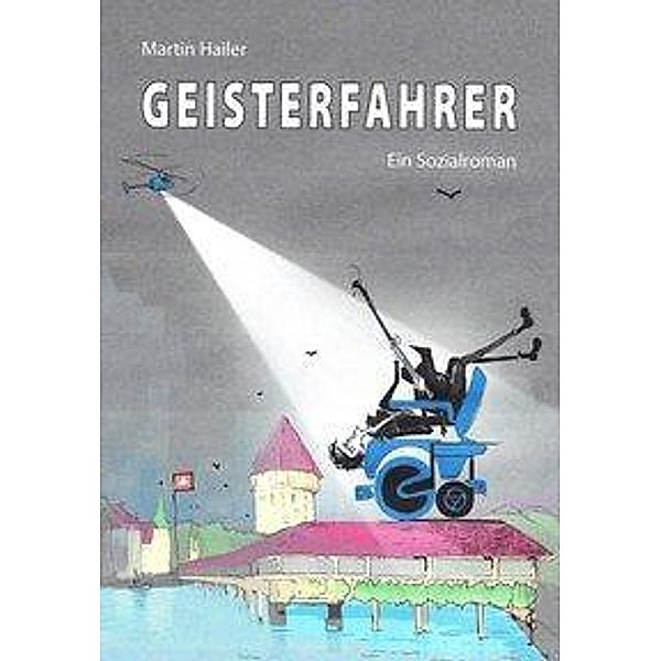 Geisterfahrer, Martin Hailer