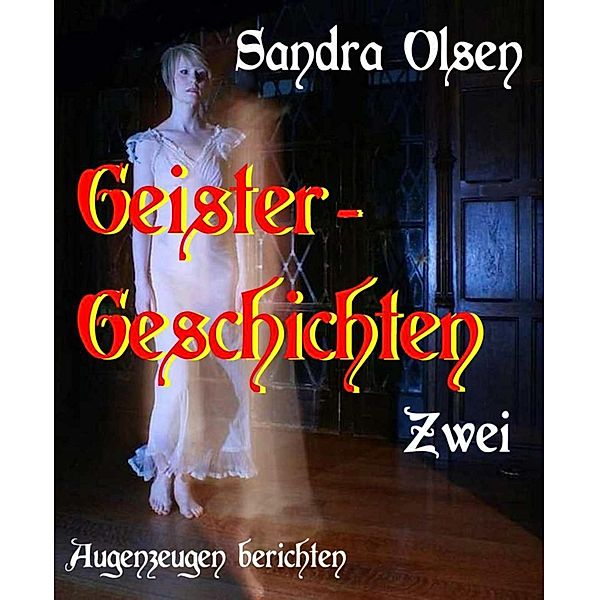 Geistergeschichten 2, Sandra Olsen