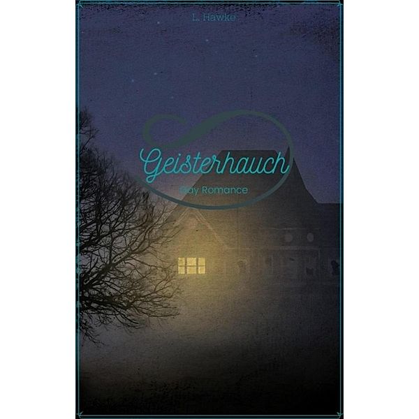 Geisterhauch, L. Hawke