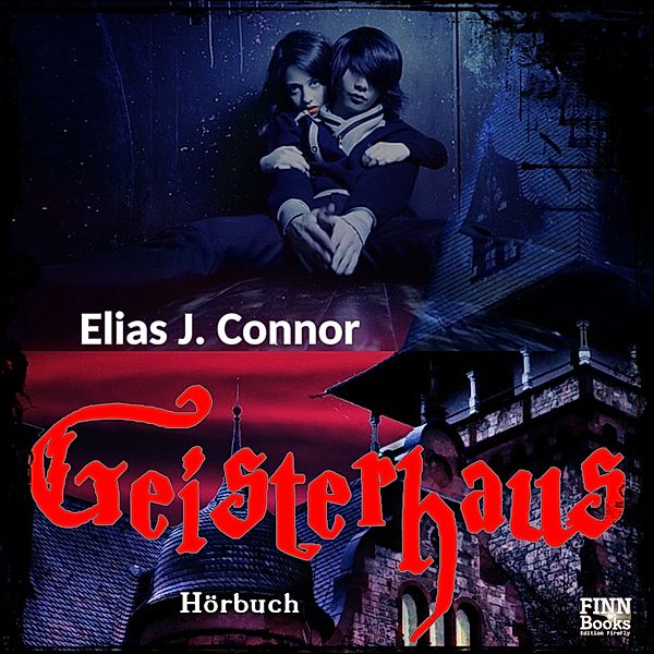Geisterhaus, Elias J. Connor