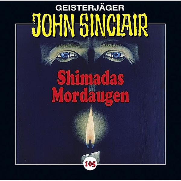 Geisterjäger John Sinclair - 105 - Shimadas Mordaugen, Jason Dark