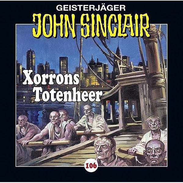 Geisterjäger John Sinclair - 106 - Xorrons Totenheer, Jason Dark