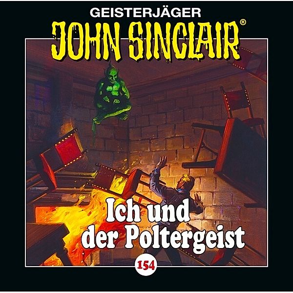 Geisterjäger John Sinclair - 154 - Ich und der Poltergeist, Jason Dark