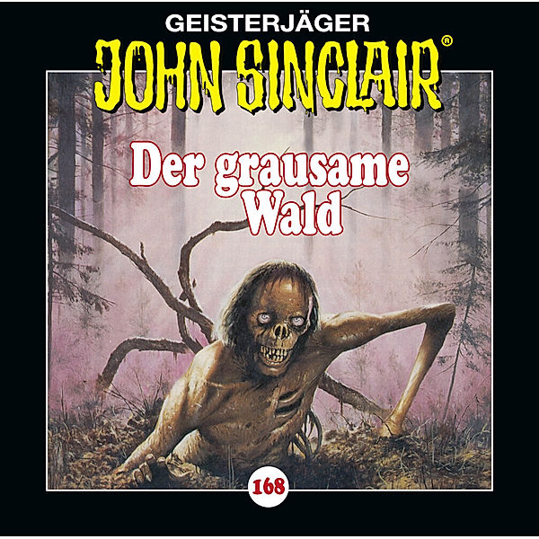 Geisterjäger John Sinclair - 168 - Der grausame Wald, Jason Dark