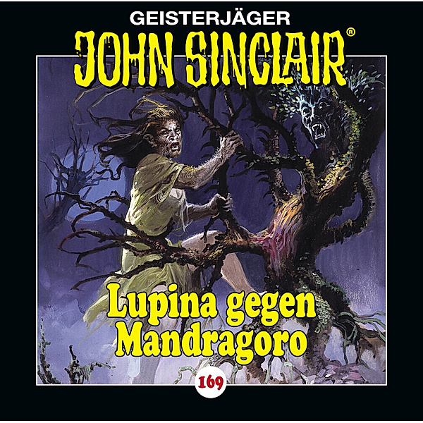 Geisterjäger John Sinclair - 169 - Lupina gegen Mandragoro, Jason Dark