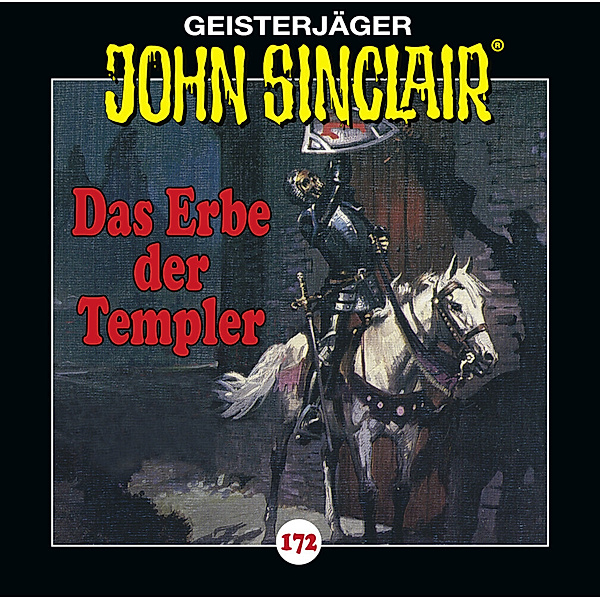 Geisterjäger John Sinclair - 172 - Das Erbe der Templer, Jason Dark